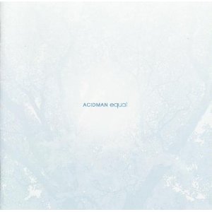 ACIDMAN 3rd Album : equal (2004)