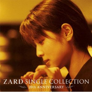 坂井泉水 : ZARD SINGLE COLLECTION~20th ANNIVERSARY~(2011)